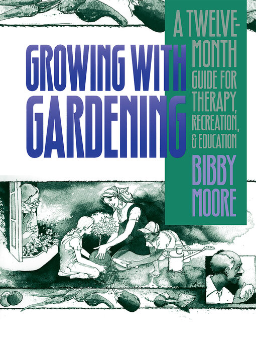 Title details for Growing with Gardening by Bibby Moore - Available